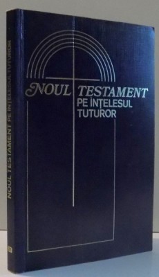 NOUL TESTAMENT PE INTELESUL TUTUROR , 1990 foto