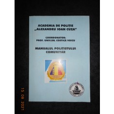 COSTICA VOICU - MANUALUL POLITISTULUI COMUNITAR (2006)