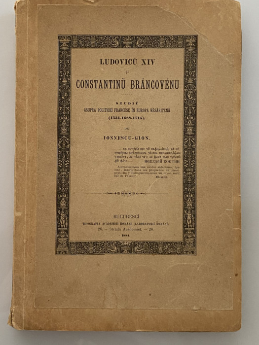 Ludovicu XIV si Constantinu Brancoveanu - Ionnescu Gion 1884