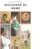 Dictionar de nume - Tatiana Petrache