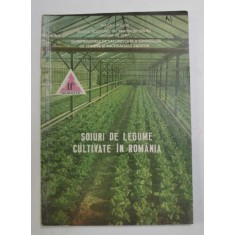 SOIURI DE LEGUME CULTIVATE IN ROMANIA