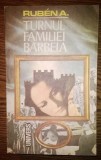 Ruben A. - Turnul familiei Barbela