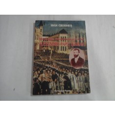 IDEOLOGIA REVOLUTIONARA A LUI ALEXANDRU PAPIU ILARIAN - IOAN CHINDRIS