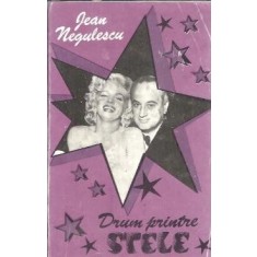 Drum printre stele - Jean Negulescu