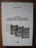 M. GEORGESCU - RELATIA STRUCTURAL - NESTRUCTURAL IN PROIECTAREA DE ARHITECTURA