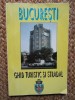 BUCURESTI GHID TURISTIC SI STRADAL - BULUGU PETRU