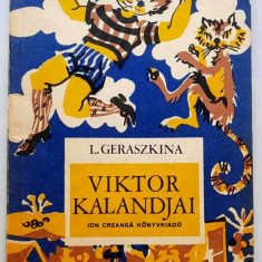 Viktor kalandjai - L. Geraszkina**(Aventurile lui Victor in tara..- l. maghiara)