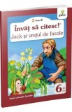 Invat sa citesc! Jack si vrejul de fasole - Joseph Jacobs