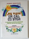 AM VISAT UN CAL CU STEA , 12 MADRIGALE , SCHITE SI MINIATURI PENTRU COR PE VOCI EGALE , versuri de CONSTANTA BUZEA , de GEORGE DERIETEANU , 1985