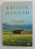 CULORILE VIETII de KRISTIN HANNAH , 2020