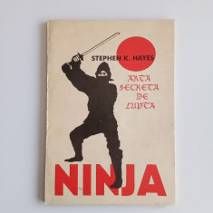 Ninja-Arta secreta de lupta - STEPHEN K. Hayes