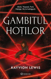 Gambitul Hoților - Paperback brosat - Kayvion Lewis - Bookzone