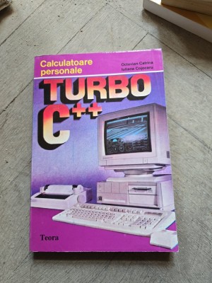 TURBO C++ - Octavian Catrina, Iuliana Cojocaru foto