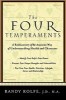 The Four Temperaments: A Rediscovery of the Ancient Way of Understanding Health and Character