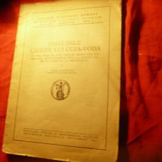 Alex. Lapedatu - Preludiile caderii lui Cuza Voda -Ed.1943 Academia Romana ,102p