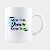 Cana alba personalizata MAKE YOUR DREAM COME TRUE, INOVATIX&reg;. 330ml, Oem
