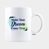 Cana alba personalizata MAKE YOUR DREAM COME TRUE, INOVATIX&reg;. 330ml