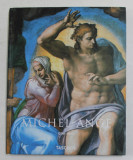 MICHEL - ANGE 1475 - 1564 par GILLES NERET , 2001