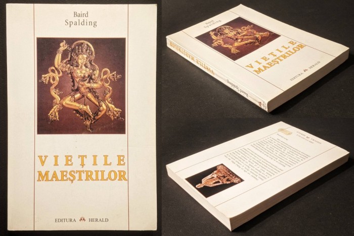 VIETILE MAESTRILOR &ndash; Baird Spalding 336 pag 2008 Editura HERALD Spiritualitate Vezi cuprinsul detaliat. Brosata. Stare buna/utilizata conform pozelor.