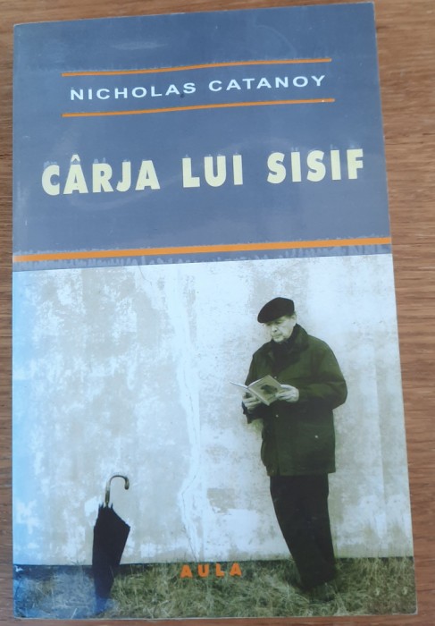 C&acirc;rja lui Sisif, Nicholas Catanoy