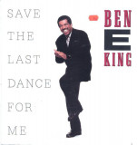 Vinil Ben E. King &lrm;&ndash; Save The Last Dance For Me ; nou ; SIGILAT ! (M), Pop