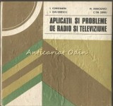 Aplicatii Si Probleme De Radio Si Televiziune - I. Constantin, I. Diaconescu