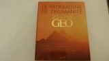 Patrimoniul Umanitatii - Carte Fotografie Arta, Coperta Cartonata, Format Mare, Limba Franceza