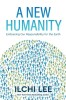 A New Humanity: Embracing Our Responsibility for the Earth