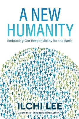 A New Humanity: Embracing Our Responsibility for the Earth foto