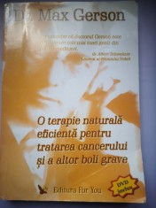 O terapie naturala eficienta pentru tratarea cancerului si a altor boli grave - Dr. Max Gerson