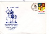 AMS - PLIC EXPOZITIA FILATELICA OMAGIALA, STEFAN CEL MARE 475 ANI DE LA MOARTE , 1-7 IULIE 1979, SUCEAVA, 1504 - 1979