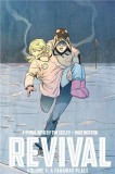 Revival Vol. 3 - A Faraway Place | Tim Seeley