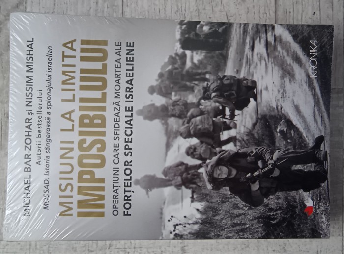 Michael Bar-Zohar, Nissim Mishal - Misiuni la limita imposibilului. Sigilată!