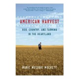 Cumpara ieftin American Harvest Carte Engleza Despre Recolte Grau, Politica Alimentara, Marea Plains