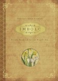 Imbolc: Rituals, Recipes &amp; Lore for Brigid&#039;s Day