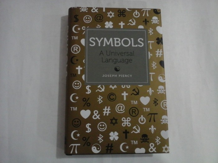 SYMBOLS - A UNIVERSAL LANGUAGE - JOSEPH PIERCY