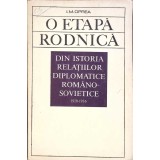 O ETAPA RODNICA DIN ISTORIA RELATIILOR DIPLOMATICE ROMANO-SOVIETICE-ION M. OPREA-264451