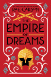 The Empire of Dreams | Rae Carson, Harper Collins