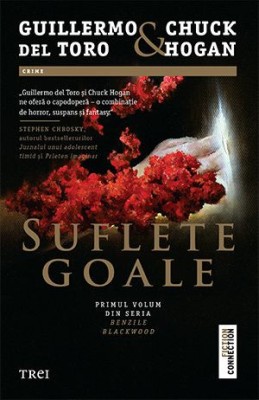 Suflete goale &amp;ndash; Guillermo del Toro, Chuck Hogan foto