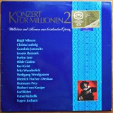 Konzert f&uuml;r Millionen 2 (Concert pentru milioane 2) &mdash; Various Artists &mdash; Deutsches Hilfswerk. Muzică clasică și arii celebre din opere faimoase.