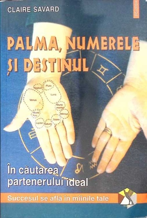 PALMA, NUMERELE SI DESTINUL. IN CAUTAREA PARTENERULUI IDEAL-CLAIRE SAVARD-264980