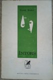 Intors - Cornel Brahas (1977) Poezie Romaneasca, Cartea Romaneasca, 80 pagini