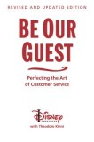 Be Our Guest: Perfecting the Art of Customer Service