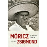 M&oacute;ricz Zsigmond - Szil&aacute;gyi Zs&oacute;fia
