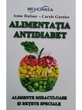 Anne Dufour - Alimentatia antidiabet (editia 2012)