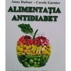 Anne Dufour - Alimentatia antidiabet (editia 2012)