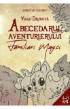 Abecedarul aventurierului. Familiari Magici - Viego Drobota