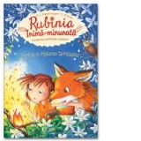 Rubinia Inima-minunata. Curajoasa spiridusa a padurii. Pericol in Padurea Spiridusilor - Elke Broska, Karen Christine Angermayer