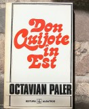 Octavian Paler-Din Quijote in Est