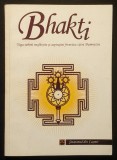 BHAKTI Yoga Iubirii Nesfarsite si Aspiratiei Frenetice catre Dumnezeu. Sanctuarul de Taina al Nestematei Iubirii Divine 224pg CHRYSOPELEA Stare f buna